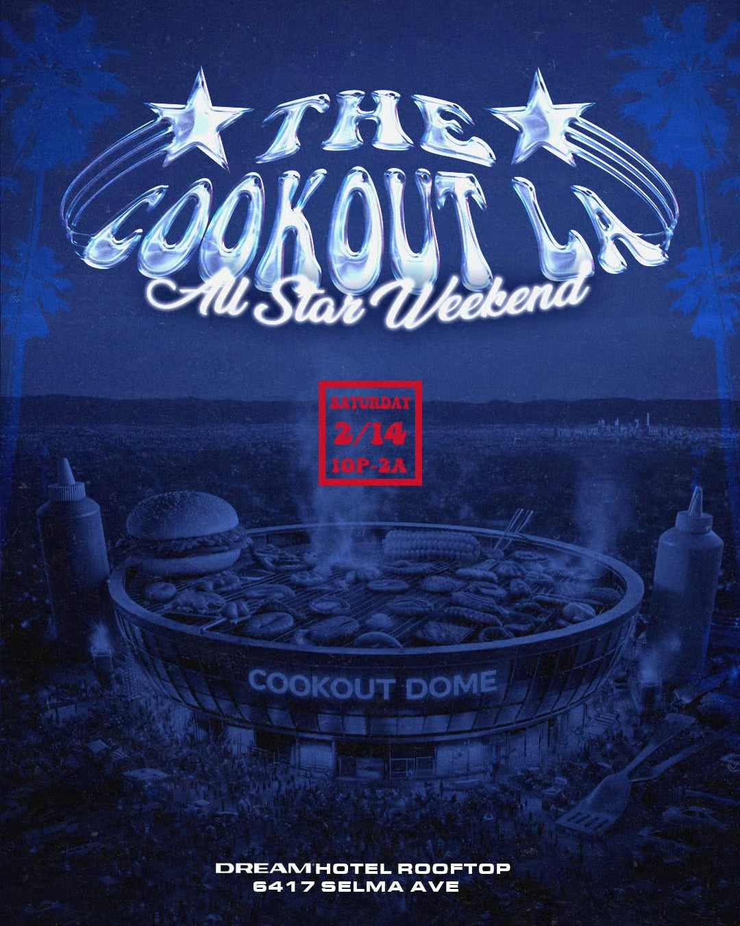 The Cookout LA: All Star Weekend Edition